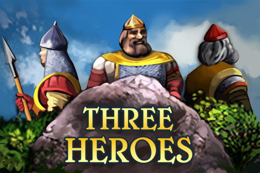 Three Heroes